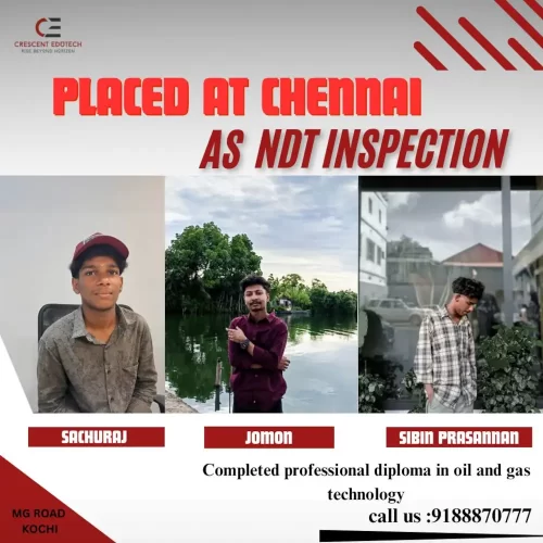 Oil & gas Chennai placed students as Ndt inspector